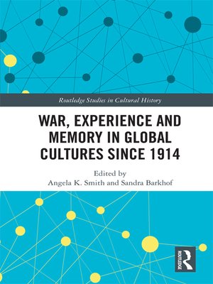 cover image of War Experience and Memory in Global Cultures Since 1914